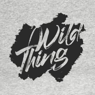 WILD THING T-Shirt